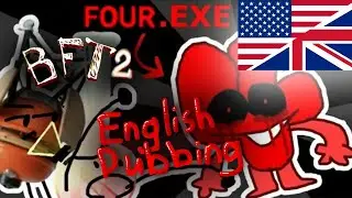 BFT 2 - Four.exe [English Dubbing - Дубляж на Английский] [ENG DUB]