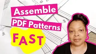 3 Ways To Assemble Your PDF Sewing Patterns FAST
