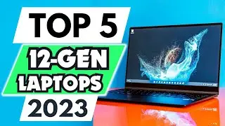 Top 5 Best 12th Gen Laptops of 2023 | Best 12th Gen Laptops 2023 | Best intel evo 12th Gen Laptops