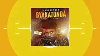 BYAKATONDA - SSABAVUBUKA  (OFFICIAL AUDIO)