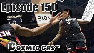 We Are Running - Cosmic Cast #150