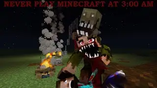 Why you should never play Minecraft at 3AM