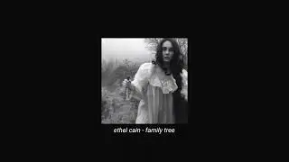 ethel cain - family tree (slowed + reverb)