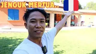 DI PRANCIS LAGI JENGUK MERTUA!