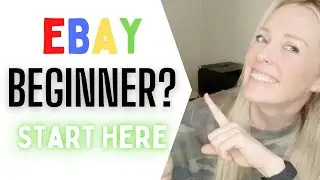 7 Things to do Before Selling on eBay - Beginners Start Here