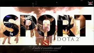 Больше,чем просто игра | Dota 2 SPORT [TI5]