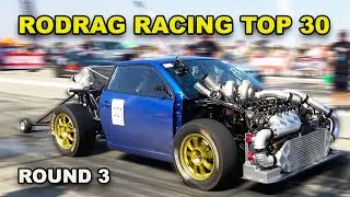 THE TOP 30 QUICKEST CARS AT THE RODRAG RACING EVENT - ROUND 3