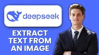 How to Extract Text from an Image Using DeepSeek 💻 Convert Images to Editable Text Quickly with AI