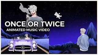 Animation "Once or Twice"