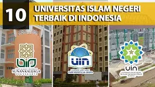 10 KAMPUS UIN TERBAIK DI INDONESIA!!
