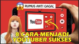 8 Cara Menjadi Youtuber Sukses Hanya Modal HP