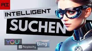 Intelligent Suchen mit AI Suchmachinen wie You, Perplexity und Bing - AI Tools