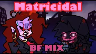 FNF CORRUPTION - Matricidal BF MIX v2.5 (charted)
