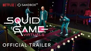 NEW Squid Game Virtuals - Official Trailer | Sandbox VR