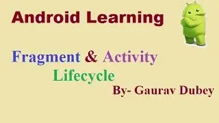 android fragment lifecycle | activity lifecycle | Hindi