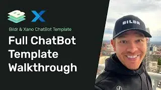 BildrBot w/ a Xano Backend Template - Complete walkthrough