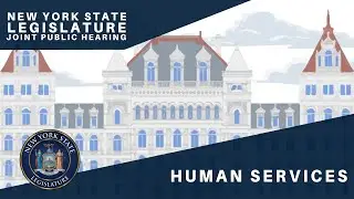Joint Legislative Hearing on 2025 Exec. Budget Proposal: Human Services - 02/12/2025