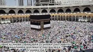 لبيك اللهم لبيك | Labbaik Allah Humma Labbaik - Talbia