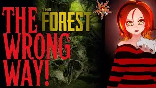 Pyra & Raykon Playing The Forest As Though It Were Stardew Valley