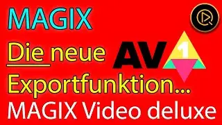 MAGIX Video deluxe - Darum solltest Du Deine Filme ab sofort mit AV1 ausgeben