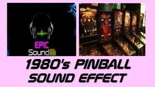 1980's PINBALL sound effect - EPICsoundFX