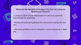 What Are the Benefits of Doing a 'Dry Run' of Living on Retirement Income? | Get Retirement Help