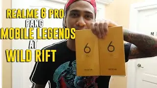 REALME 6 PRO PANG MOBILE LEGENDS AT WILD RIFT
