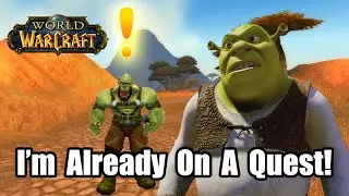 Shrek Finds Mankrik’s Wife - WOW Classic