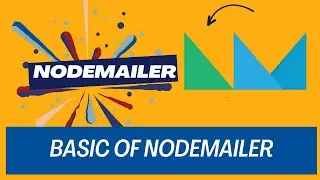 Send Email in Node.js using Nodemailer | Nodemailer Tutorial for Beginners (Part 1) 