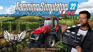 LIVE | Farming Simulator 22 - #02 "Totalny poligon"