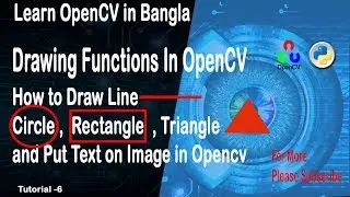 How draw Line, Rectangle, Circle, Triangle, and write text in openCV.
