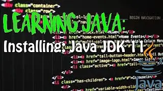 LEARNING JAVA: Installing Java JDK 11 (TUTORIAL)