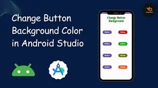How to Change Background Color of Button in Android Studio 