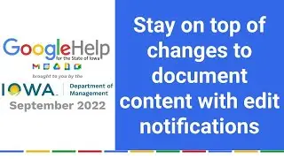 Stay on top of changes to document content with edit notifications