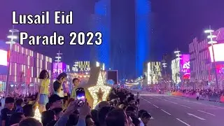 Lusail Eid Parade 2023 #qatar #lusail