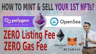 Mint and sell NFT on OpenSea for Free, Zero Gas Free