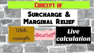 Surcharge and Marginal Relief under Incometax with live calculation | In Telugu | Doradla's Talks