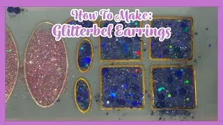 How To Make: Glitterbel Earrings