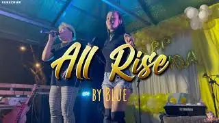 ALL RISE by Blue || RJhung_Covers