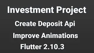 Investment Project: Create Deposit API