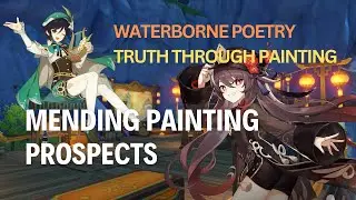 4.1 update | Truth Through Painting | Mending Painting Prospects | Waterborne Poetry | Event Quest