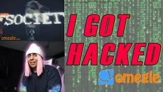 I GOT HACKED ON OMEGLE!