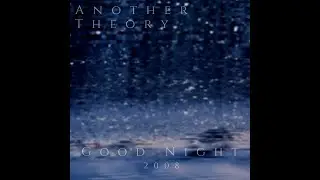 AnotherTheory | Goodnight | Dream-pop | Electronica | 2008