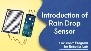 34. How to use Rain Drop Sensor | Get an alert of Rain | How does Rain Sensor Work?
