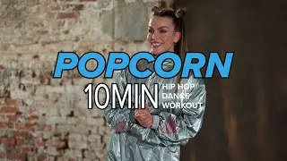 POPCORN | Hip Hop Dance Workout