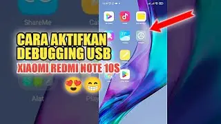 HOW TO ENABLE USB DEBUGGING ON THE XIAOMI REDMI NOTE 10S PHONE