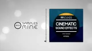 99Sounds - Cinematic Sound Effects [FREE SAMPLE PACK]