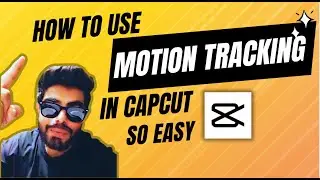 How to Use Text Motion Tracking in Capcut on PC: Step-by-Step Tutorial
