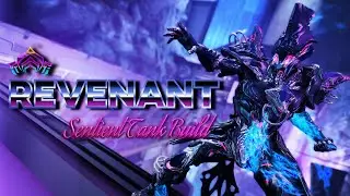 Warframe | Revenant | Sentient Tank Build