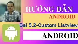 Hướng dẫn android cơ bản  -  Hiển thị dữ liệu với Listview trong Android (Lab5.2)